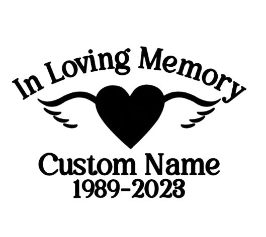 In Loving Memory Custom Decal - Rustic Design CO