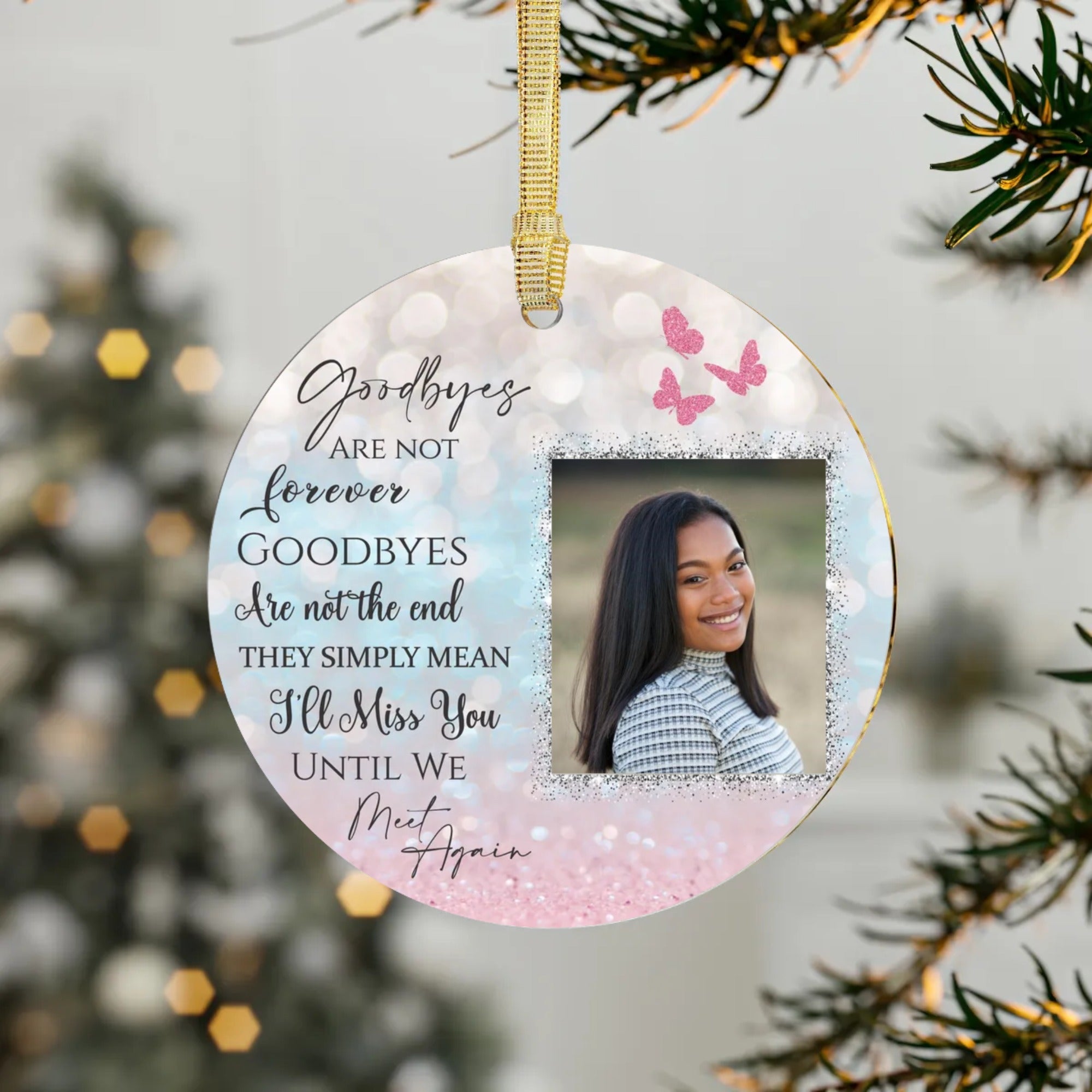 Goodbyes Are Not Forever Ornament - Rustic Design CO