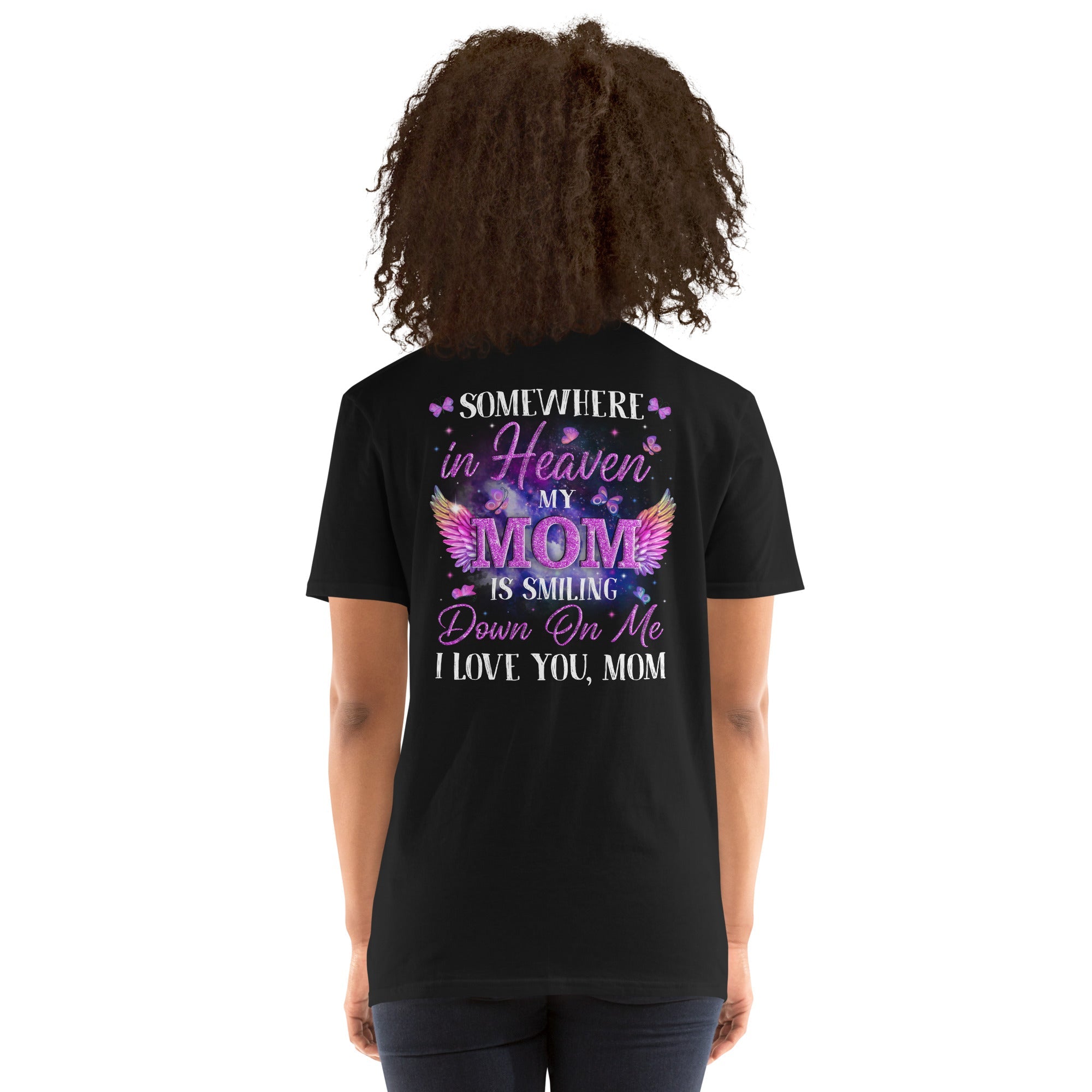 "Somewhere in Heaven" - A Tribute Tee to Moms Unisex - Rustic Design CO
